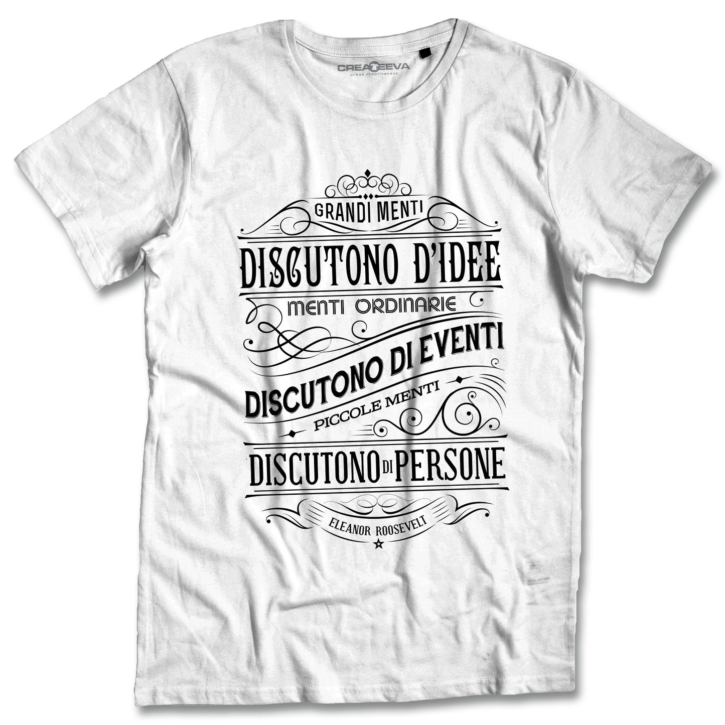 T-shirt Aforisma Eleanor Roosevelt Maglia Grandi Menti Idee